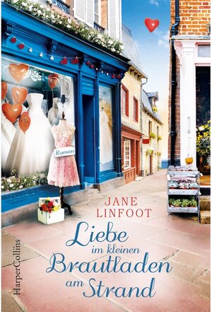 Buchcover Liebe im kleinen Brautladen am Strand / Brautladen Bd.5 | Jane Linfoot | EAN 9783749950560 | ISBN 3-7499-5056-3 | ISBN 978-3-7499-5056-0