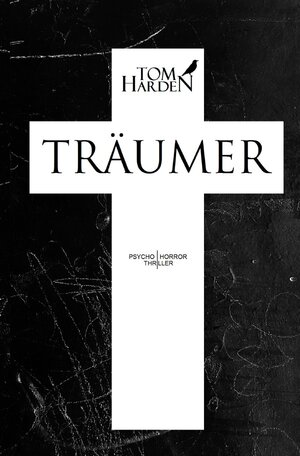 Buchcover Träumer | Tom Harden | EAN 9783750202900 | ISBN 3-7502-0290-7 | ISBN 978-3-7502-0290-0