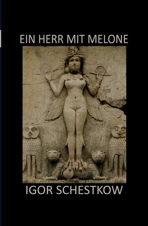 Buchcover Ein Herr mit Melone | Igor Schestkow | EAN 9783750204140 | ISBN 3-7502-0414-4 | ISBN 978-3-7502-0414-0
