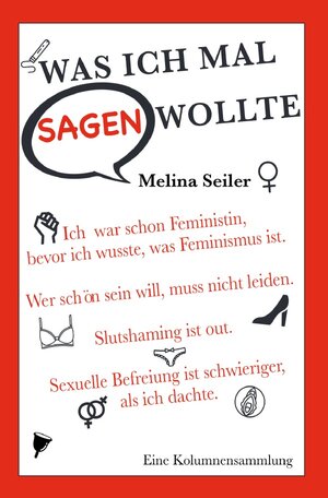 Buchcover Was ich mal sagen wollte | Melina Seiler | EAN 9783750242821 | ISBN 3-7502-4282-8 | ISBN 978-3-7502-4282-1