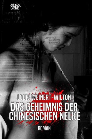 Buchcover DAS GEHEIMNIS DER CHINESISCHEN NELKE | Louis Weinert-Wilton | EAN 9783750242838 | ISBN 3-7502-4283-6 | ISBN 978-3-7502-4283-8