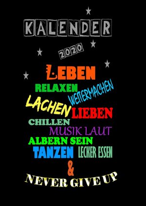 Buchcover Kalender 2020 - Leben - | Stefanie Landahl | EAN 9783750246447 | ISBN 3-7502-4644-0 | ISBN 978-3-7502-4644-7