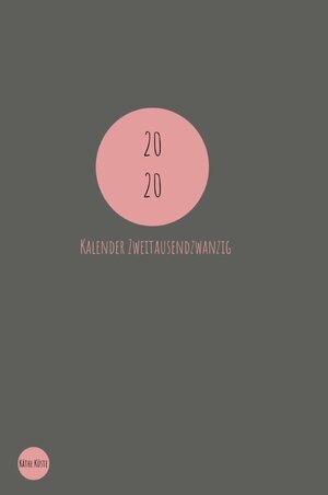 Buchcover KALENDER / Kalender 2020 | Käthe Küste | EAN 9783750251472 | ISBN 3-7502-5147-9 | ISBN 978-3-7502-5147-2