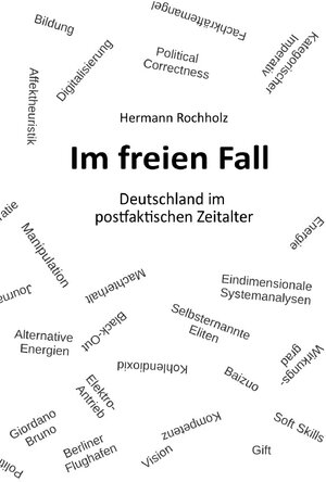 Buchcover Im freien Fall | Hermann Rochholz | EAN 9783750253490 | ISBN 3-7502-5349-8 | ISBN 978-3-7502-5349-0