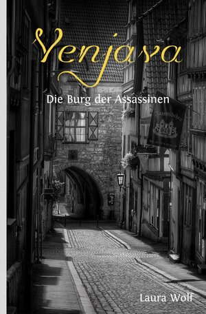 Buchcover Venjava / Venjava Die Burg der Assassinen | Laura Wolf | EAN 9783750253940 | ISBN 3-7502-5394-3 | ISBN 978-3-7502-5394-0