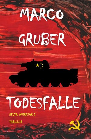 Buchcover Delta Operator / Todesfalle | Marco Gruber | EAN 9783750254244 | ISBN 3-7502-5424-9 | ISBN 978-3-7502-5424-4