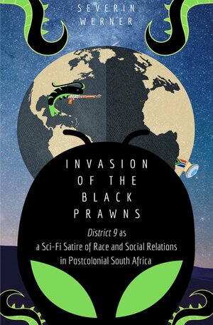 Buchcover Invasion of the Black Prawns | Severin Werner | EAN 9783750259515 | ISBN 3-7502-5951-8 | ISBN 978-3-7502-5951-5