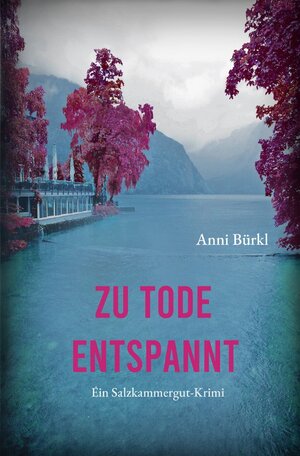 Buchcover Zu Tode entspannt | Anni Bürkl | EAN 9783750260320 | ISBN 3-7502-6032-X | ISBN 978-3-7502-6032-0