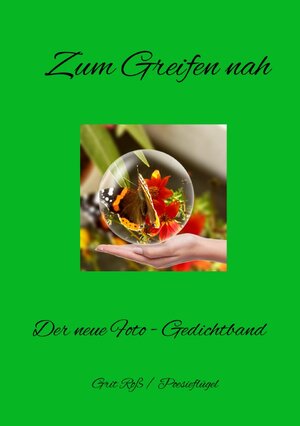 Buchcover Zum Greifen nah | Grit Roß | EAN 9783750267824 | ISBN 3-7502-6782-0 | ISBN 978-3-7502-6782-4