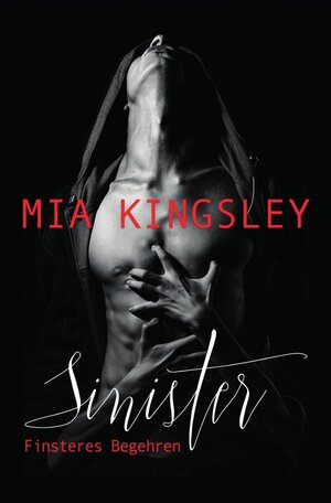 Buchcover Sinister – Finsteres Begehren | Mia Kingsley | EAN 9783750271395 | ISBN 3-7502-7139-9 | ISBN 978-3-7502-7139-5
