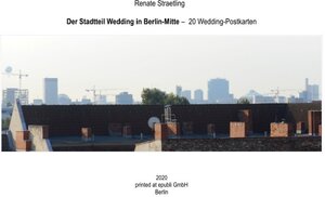 Buchcover Der Stadtteil Wedding in Berlin-Mitte – Ein Postkartenbuch | Renate Straetling | EAN 9783750271500 | ISBN 3-7502-7150-X | ISBN 978-3-7502-7150-0