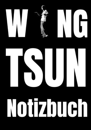 Buchcover Wing Tsun | Simon Golthauer | EAN 9783750272026 | ISBN 3-7502-7202-6 | ISBN 978-3-7502-7202-6