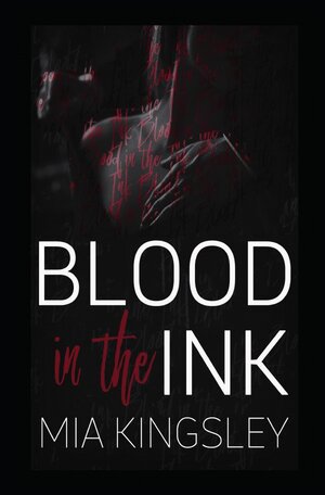 Buchcover Blood In The Ink | Mia Kingsley | EAN 9783750273078 | ISBN 3-7502-7307-3 | ISBN 978-3-7502-7307-8