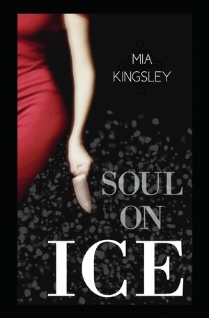 Buchcover Soul On Ice | Mia Kingsley | EAN 9783750274631 | ISBN 3-7502-7463-0 | ISBN 978-3-7502-7463-1