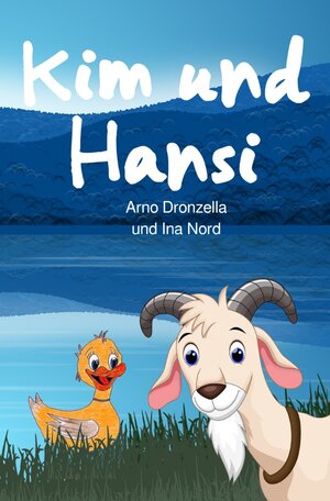 Buchcover Kim und Hansi | Arno Dronzella | EAN 9783750286641 | ISBN 3-7502-8664-7 | ISBN 978-3-7502-8664-1