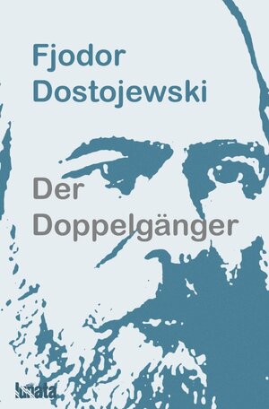 Buchcover Der Doppelgänger | Fjodor Dostojewski | EAN 9783750293960 | ISBN 3-7502-9396-1 | ISBN 978-3-7502-9396-0
