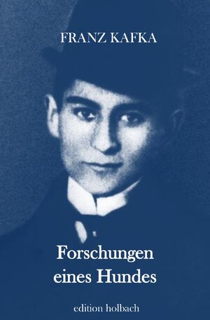 Buchcover Forschungen eines Hundes | Franz Kafka | EAN 9783750299993 | ISBN 3-7502-9999-4 | ISBN 978-3-7502-9999-3