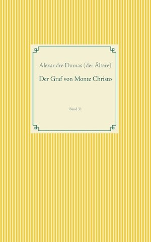 Buchcover Der Graf von Monte Christo | Alexandre Dumas (der Ältere) | EAN 9783750411890 | ISBN 3-7504-1189-1 | ISBN 978-3-7504-1189-0