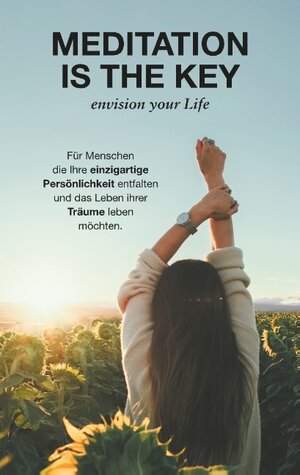 Buchcover Meditation is the Key | Artur Lorenz | EAN 9783750424937 | ISBN 3-7504-2493-4 | ISBN 978-3-7504-2493-7