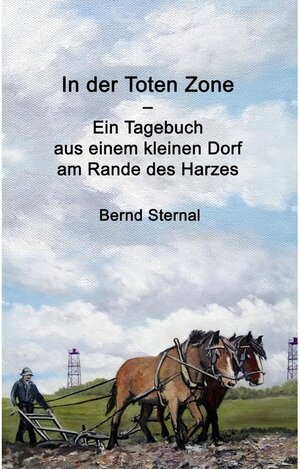Buchcover In der Toten Zone | Bernd Sternal | EAN 9783750448643 | ISBN 3-7504-4864-7 | ISBN 978-3-7504-4864-3