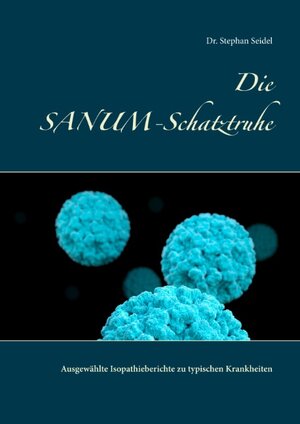 Buchcover Die SANUM-Schatztruhe | Stephan Seidel | EAN 9783750451780 | ISBN 3-7504-5178-8 | ISBN 978-3-7504-5178-0