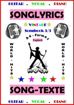 Buchcover 100 Englische Songtexte (3/3): Welthits + Gitarren-Playbacks | Detmar Gansel | EAN 9783750459991 | ISBN 3-7504-5999-1 | ISBN 978-3-7504-5999-1