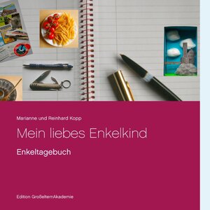 Buchcover Mein liebes Enkelkind | Marianne und Reinhard Kopp | EAN 9783750461857 | ISBN 3-7504-6185-6 | ISBN 978-3-7504-6185-7
