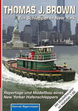 Buchcover THOMAS J. BROWN Ein Schlepper in New York | Konrad Algermissen | EAN 9783750468474 | ISBN 3-7504-6847-8 | ISBN 978-3-7504-6847-4