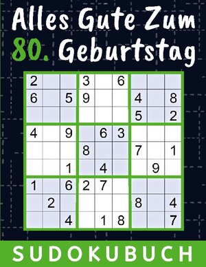 Buchcover 80 Geburtstag Geschenk | Alles Gute zum 80. Geburtstag - Sudoku | Rätselkönig Verlag | EAN 9783750480841 | ISBN 3-7504-8084-2 | ISBN 978-3-7504-8084-1