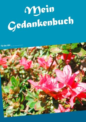 Buchcover Mein Gedankenbuch | Samara Ajjour | EAN 9783750481114 | ISBN 3-7504-8111-3 | ISBN 978-3-7504-8111-4