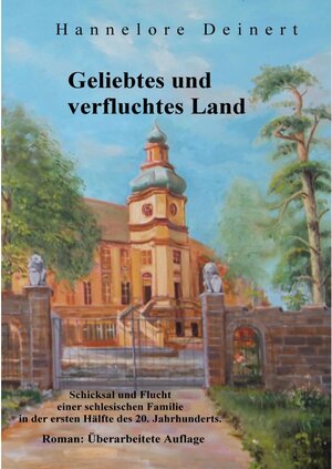 Buchcover Geliebtes und verfluchtes Land | Hannelore Deinert | EAN 9783750484474 | ISBN 3-7504-8447-3 | ISBN 978-3-7504-8447-4