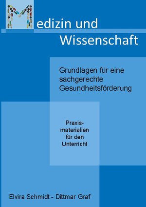 Buchcover Medizin und Wissenschaft | Elvira Schmidt | EAN 9783750487369 | ISBN 3-7504-8736-7 | ISBN 978-3-7504-8736-9