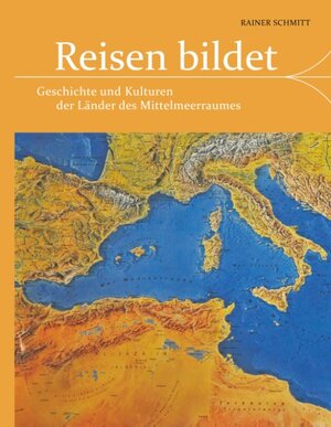 Buchcover Reisen bildet | Rainer Schmitt | EAN 9783750491045 | ISBN 3-7504-9104-6 | ISBN 978-3-7504-9104-5