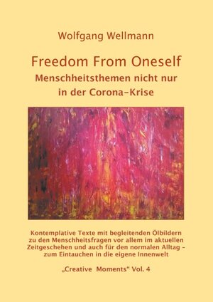 Buchcover Freedom From Oneself | Wolfgang Wellmann | EAN 9783750492448 | ISBN 3-7504-9244-1 | ISBN 978-3-7504-9244-8