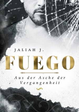 Buchcover Fuego | Jaliah J. | EAN 9783750497252 | ISBN 3-7504-9725-7 | ISBN 978-3-7504-9725-2
