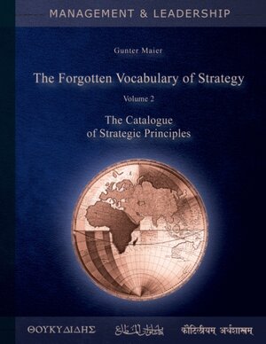Buchcover The Forgotten Vocabulary of Strategy Vol.2 | Gunter Maier | EAN 9783750499997 | ISBN 3-7504-9999-3 | ISBN 978-3-7504-9999-7
