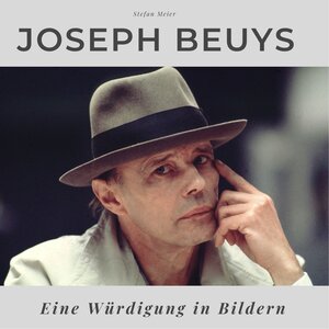 Buchcover Joseph Beuys | Stefan Meier | EAN 9783750503670 | ISBN 3-7505-0367-2 | ISBN 978-3-7505-0367-0