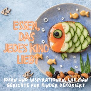 Buchcover Essen, das jedes Kind liebt | Bibi Hübsch | EAN 9783750504240 | ISBN 3-7505-0424-5 | ISBN 978-3-7505-0424-0