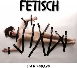 Buchcover Fetisch  | EAN 9783750504684 | ISBN 3-7505-0468-7 | ISBN 978-3-7505-0468-4