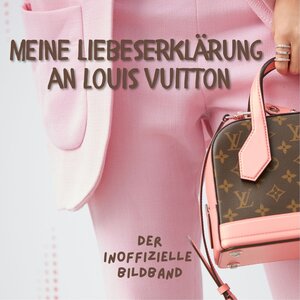 Buchcover Meine Liebeserklärung an Louis Vuitton  | EAN 9783750505391 | ISBN 3-7505-0539-X | ISBN 978-3-7505-0539-1