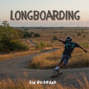 Buchcover Longboarding | Tim Fröhlich | EAN 9783750505674 | ISBN 3-7505-0567-5 | ISBN 978-3-7505-0567-4