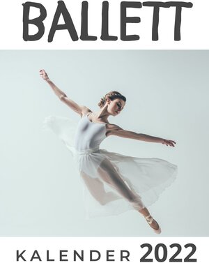 Buchcover Ballett  | EAN 9783750509634 | ISBN 3-7505-0963-8 | ISBN 978-3-7505-0963-4