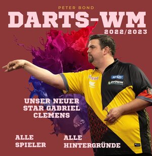 Buchcover Darts-WM 2022/2023 | Peter Bond | EAN 9783750523708 | ISBN 3-7505-2370-3 | ISBN 978-3-7505-2370-8