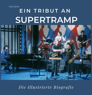 Buchcover Ein Tribut an Supertramp | Tim Klein | EAN 9783750535305 | ISBN 3-7505-3530-2 | ISBN 978-3-7505-3530-5