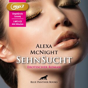 Buchcover SehnSucht | Erotischer Roman MP3CD | Alexa McNight | EAN 9783750769601 | ISBN 3-7507-6960-5 | ISBN 978-3-7507-6960-1