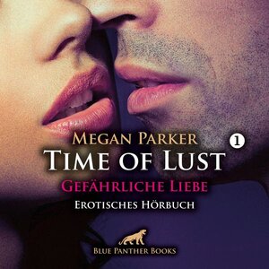 Buchcover Time of Lust/Band 1/Gefährliche Liebe/Erotik Audio Story/Erotisches Hörbuch  | EAN 9783750798519 | ISBN 3-7507-9851-6 | ISBN 978-3-7507-9851-9