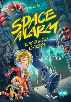 Buchcover Space Alarm 2. Roboter außer Kontrolle! | Patrick Fix | EAN 9783751203494 | ISBN 3-7512-0349-4 | ISBN 978-3-7512-0349-4