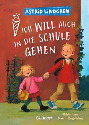 Buchcover Ich will auch in die Schule gehen | Astrid Lindgren | EAN 9783751205177 | ISBN 3-7512-0517-9 | ISBN 978-3-7512-0517-7