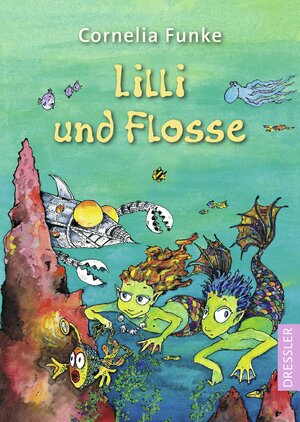 Buchcover Lilli und Flosse | Cornelia Funke | EAN 9783751300643 | ISBN 3-7513-0064-3 | ISBN 978-3-7513-0064-3