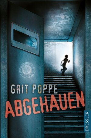 Buchcover Abgehauen | Grit Poppe | EAN 9783751300957 | ISBN 3-7513-0095-3 | ISBN 978-3-7513-0095-7